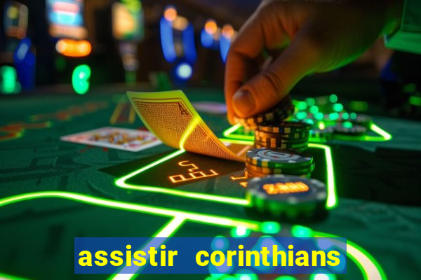 assistir corinthians x sao paulo ao vivo futemax