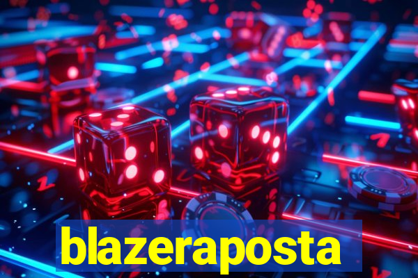 blazeraposta