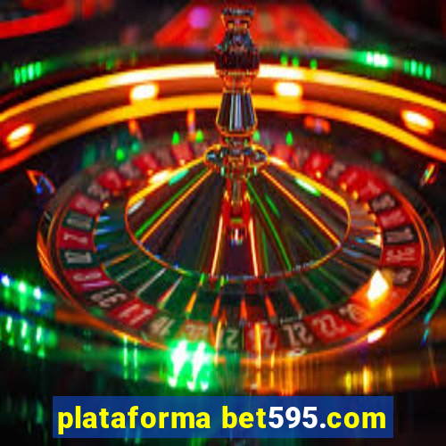 plataforma bet595.com