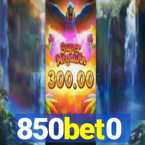 850bet0