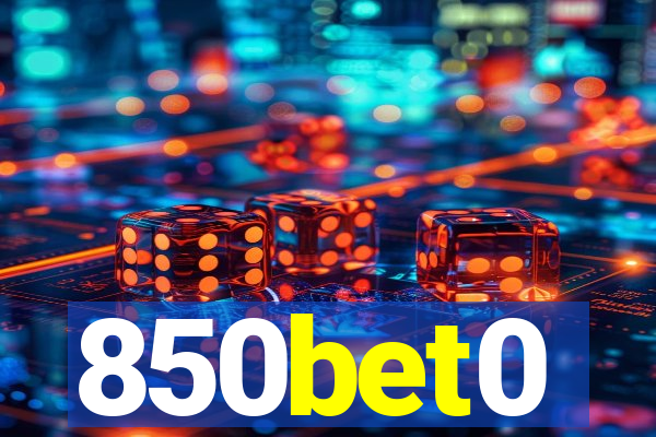 850bet0