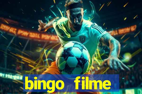 bingo filme completo dublado