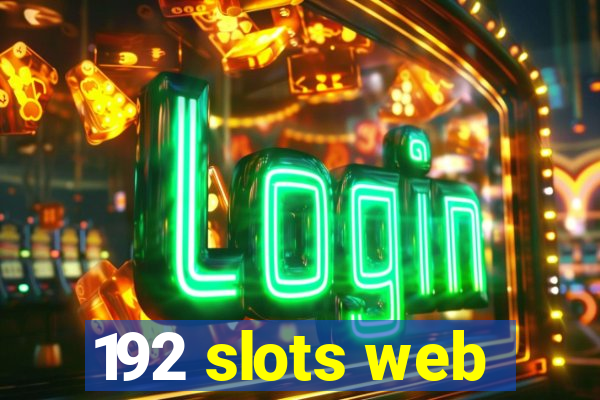 192 slots web