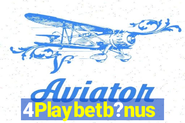 4Playbetb?nus