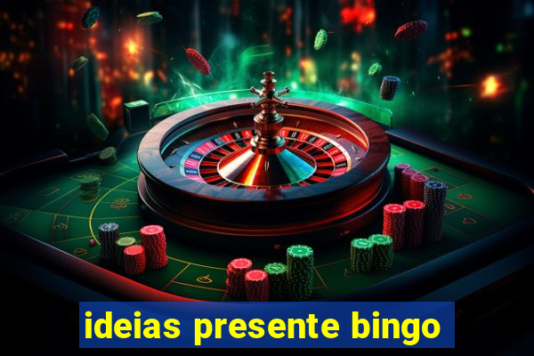 ideias presente bingo