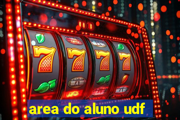 area do aluno udf