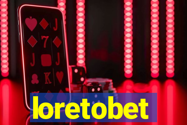 loretobet