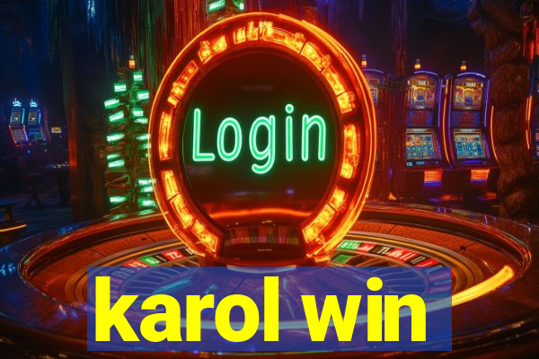 karol win