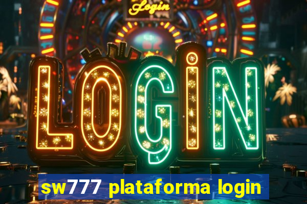 sw777 plataforma login