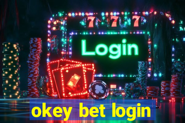 okey bet login