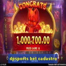 dpsports bet cadastro