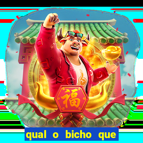 qual o bicho que vai dar hoje