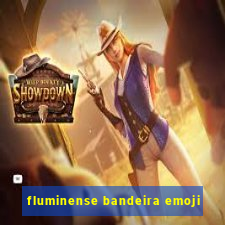 fluminense bandeira emoji