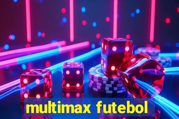 multimax futebol