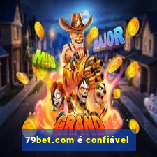 79bet.com é confiável