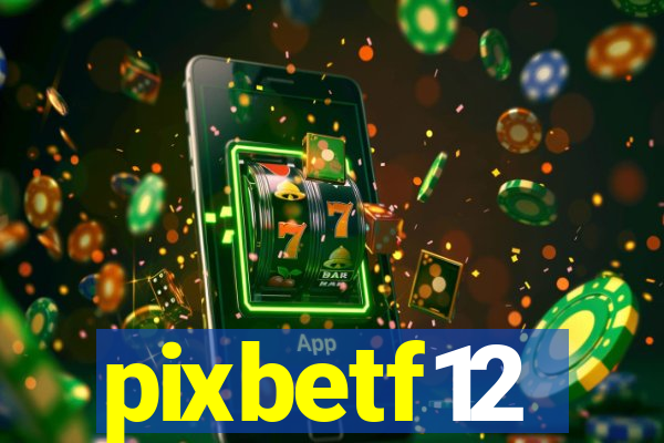 pixbetf12