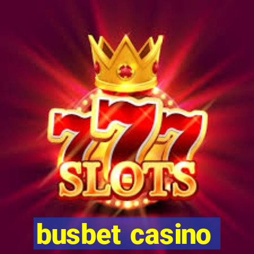 busbet casino