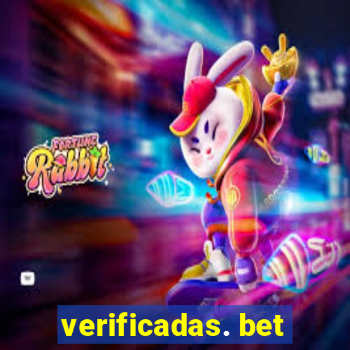 verificadas. bet