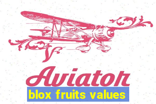 blox fruits values