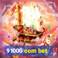 91000 com bet