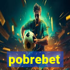 pobrebet