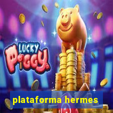 plataforma hermes