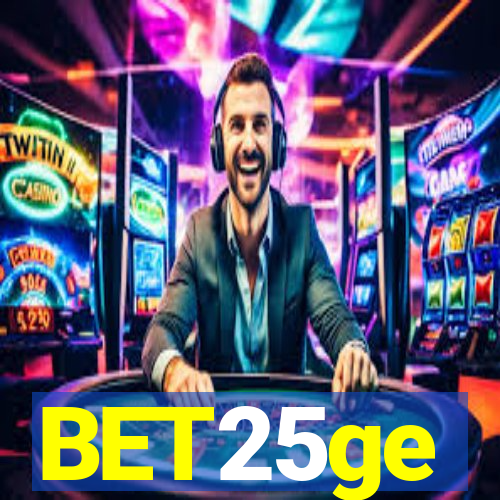 BET25ge