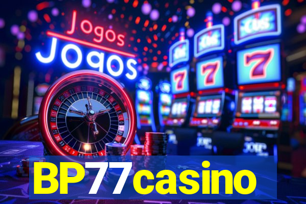 BP77casino