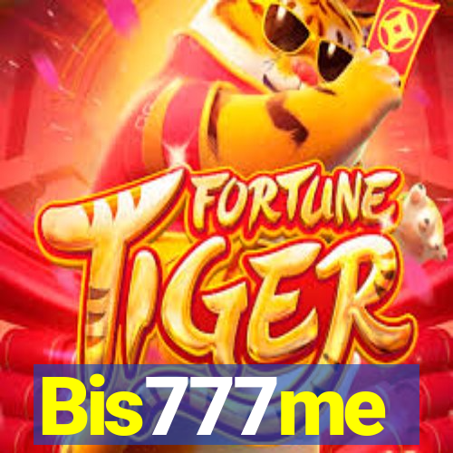 Bis777me