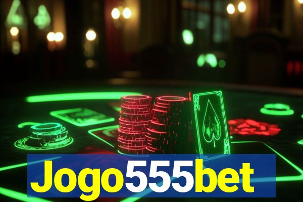 Jogo555bet