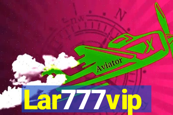 Lar777vip