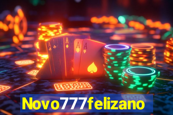 Novo777felizano