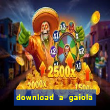 download a gaiola das loucas (1996 dublado)