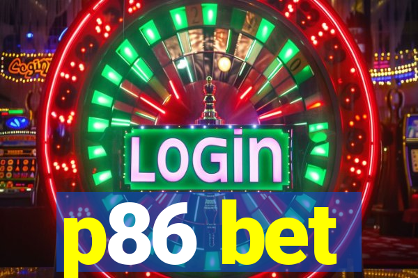 p86 bet