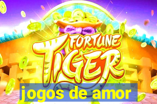 jogos de amor