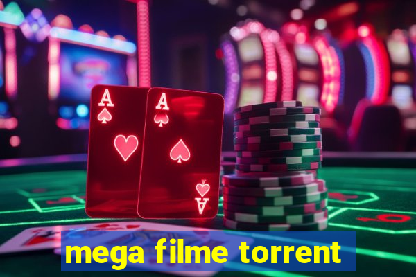 mega filme torrent