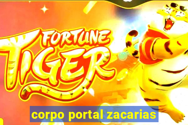 corpo portal zacarias