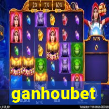 ganhoubet