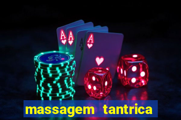 massagem tantrica porto alegre