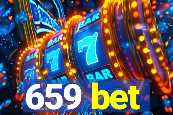 659 bet