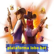 plataforma lobo bet