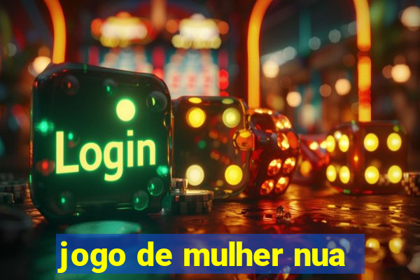 jogo de mulher nua