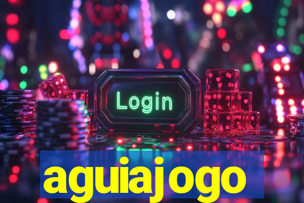 aguiajogo