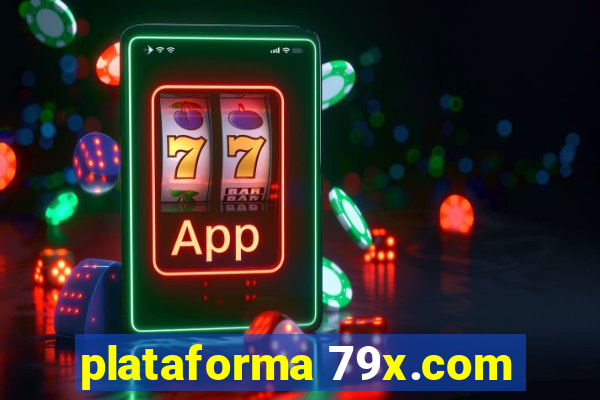 plataforma 79x.com