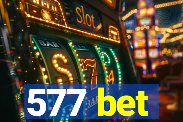 577 bet