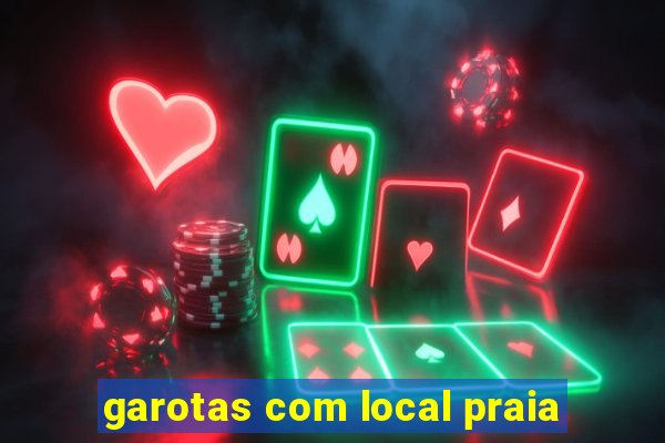 garotas com local praia