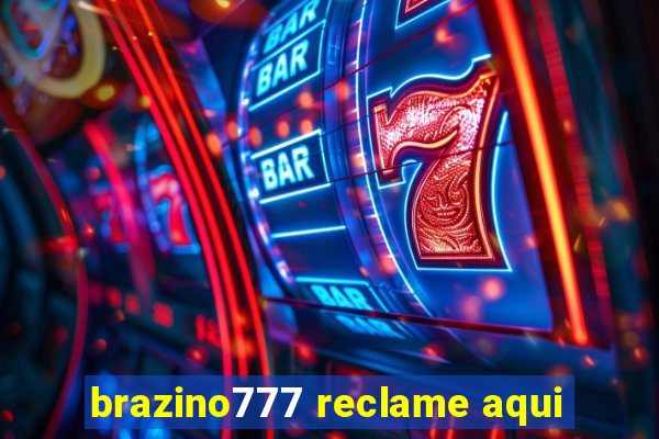 brazino777 reclame aqui