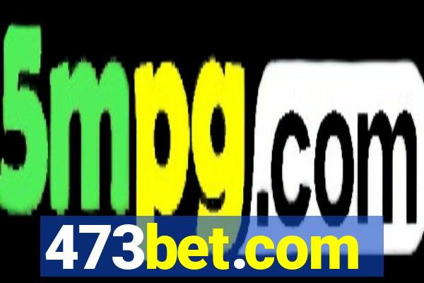 473bet.com