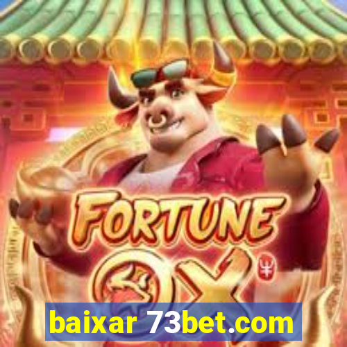 baixar 73bet.com