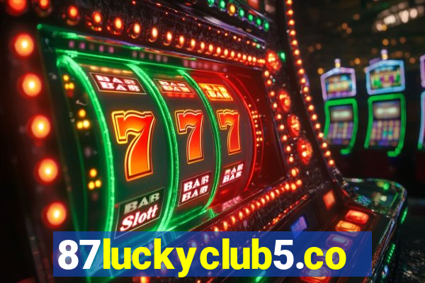 87luckyclub5.com